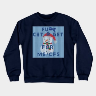 NO CBT & GET for ME/CFS - Christmas Edition Crewneck Sweatshirt